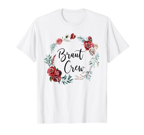 Braut Crew Blumenkranz JGA Hochzeitsfeier T-Shirt