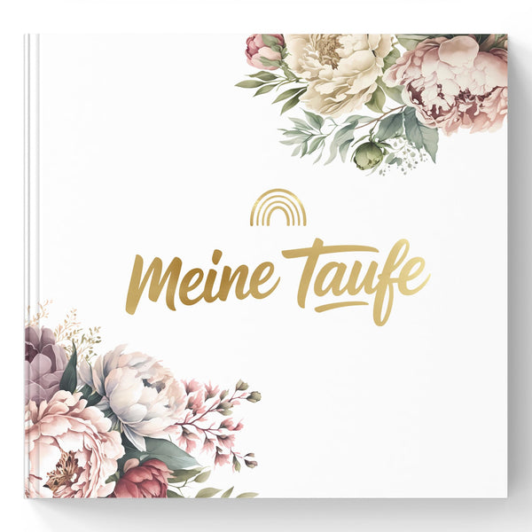 Taufgästebuch „Meine Taufe“ Pfingstrosen mit Goldprägung – Erinnerungsbuch inkl. Gästebuch-Schild