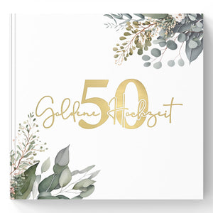 Gästebuch Goldene Hochzeit 50 Jahre – Eukalyptus mit Goldprägung inkl. Gästebuch-Schild
