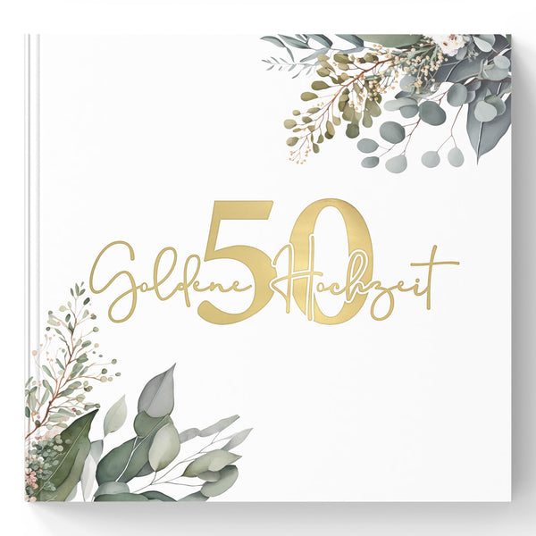 Gästebuch Goldene Hochzeit 50 Jahre – Eukalyptus mit Goldprägung inkl. Gästebuch-Schild