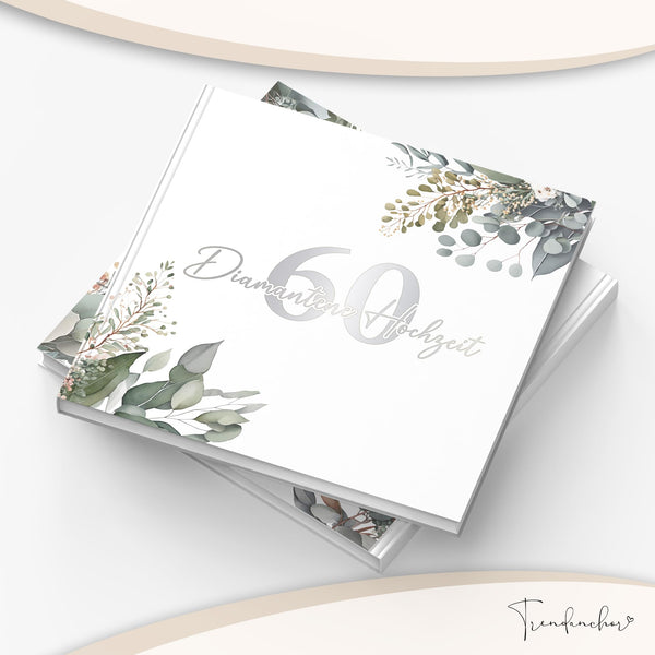 Gästebuch Diamantene Hochzeit 60 Jahre – Eukalyptus mit Silberprägung inkl. Gästebuch-Schild
